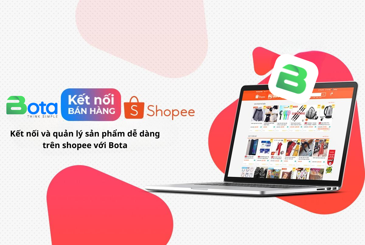Kết nối hệ thống Bota Web với Shopee phiên bản mới